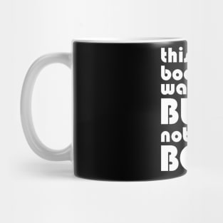 Built not Born Mug